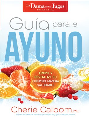 cover image of Guía para el ayuno / the Juice Lady's Guide to Fasting